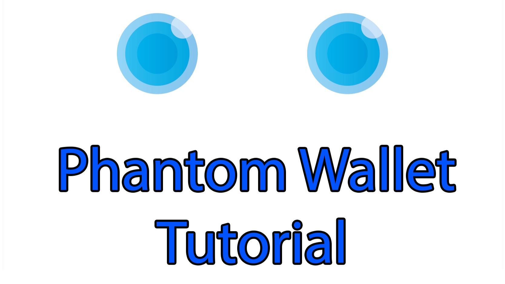 Phantom Wallet Tutorial!